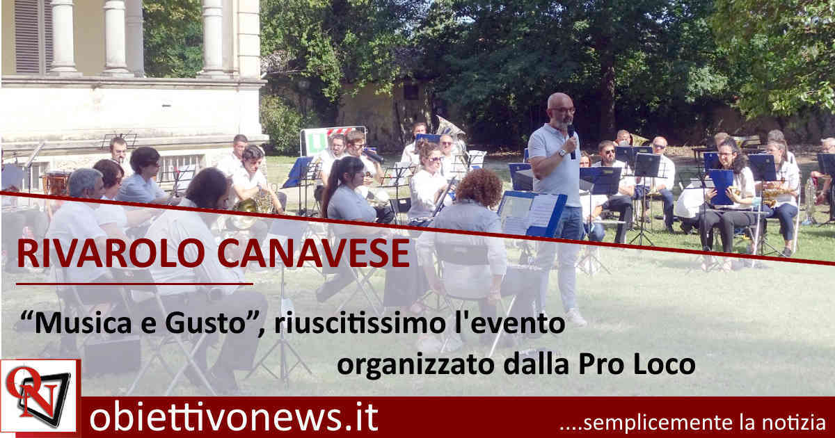 RIVAROLO CANAVESE Musica E Gusto Riuscitissimo L Evento