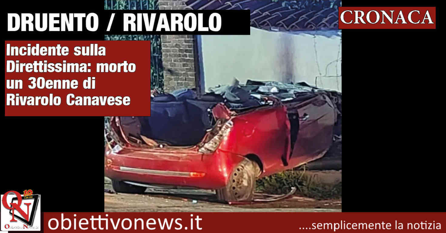 DRUENTO Incidente Sulla Direttissima Morto Un 30enne Di Rivarolo