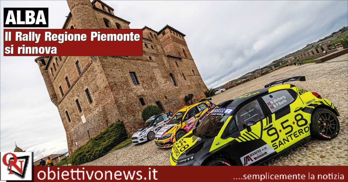 ALBA Il Rally Regione Piemonte Si Rinnova