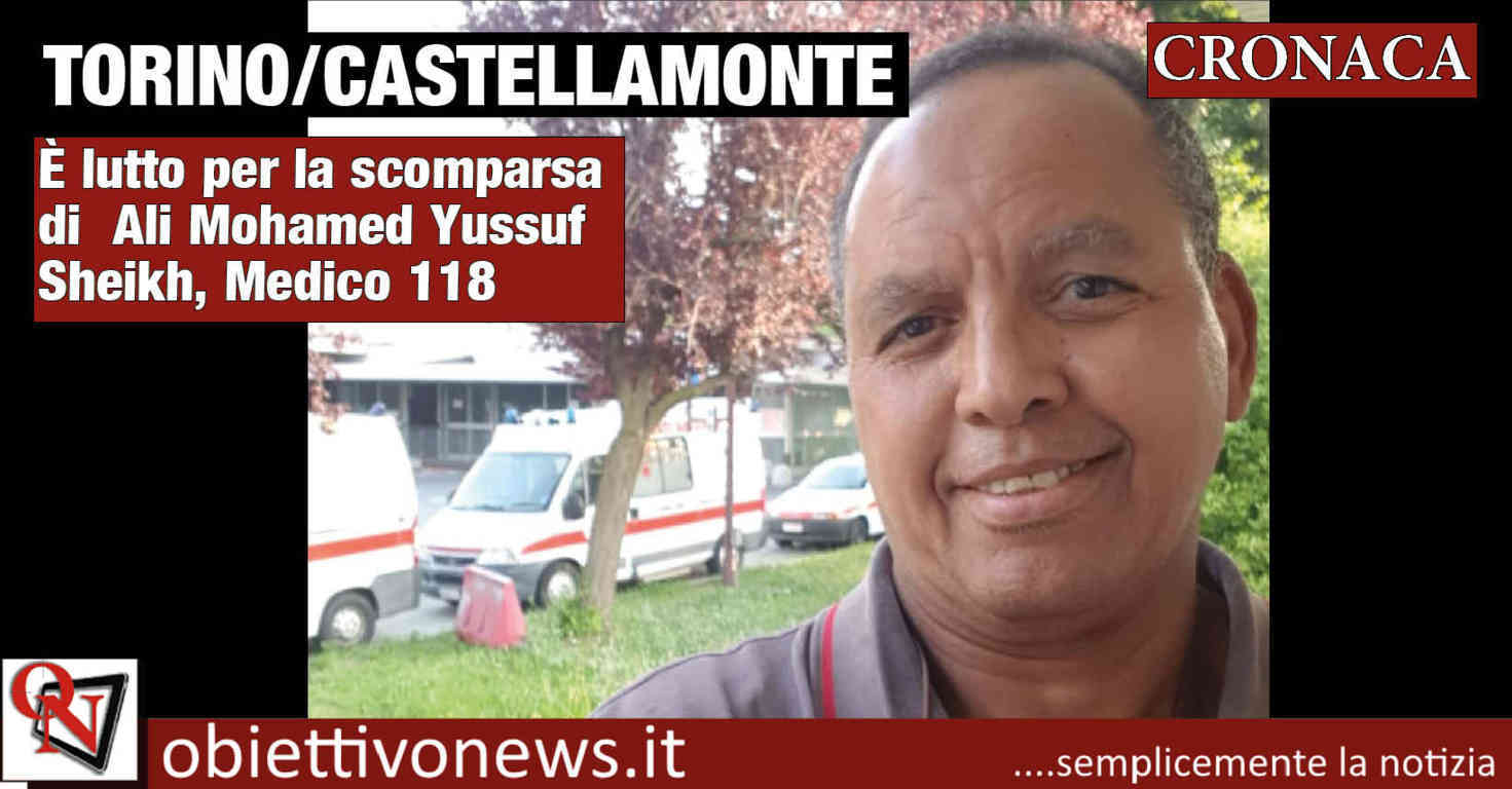 Torino Castellamonte Lutto Per La Scomparsa Di Ali Mohamed Yussuf